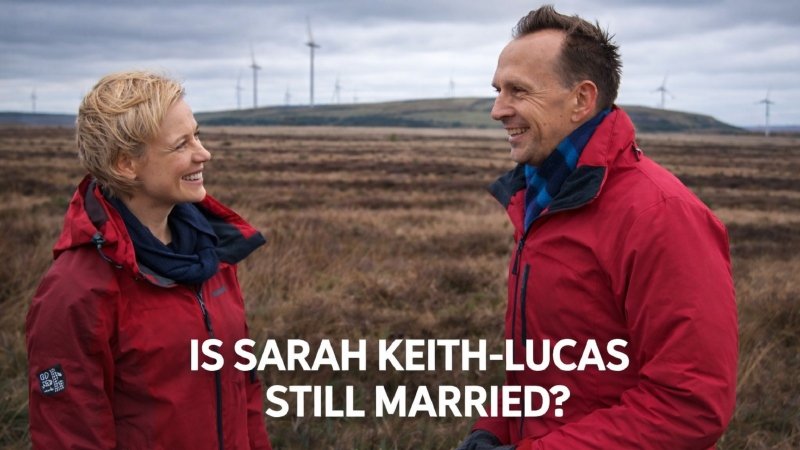 Is Sarah Keith-Lucas Still Married